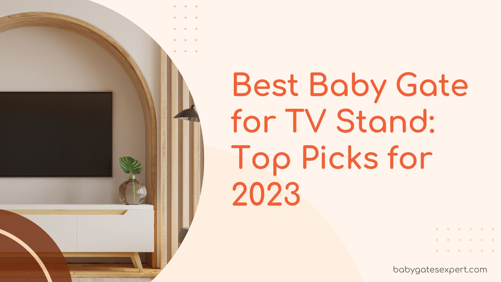 Best Baby Gate for TV Stand